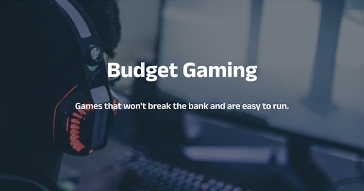 Budget Gaming