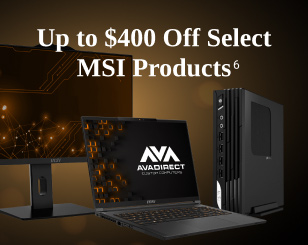<span>$400 Off</span> for MSI Laptops