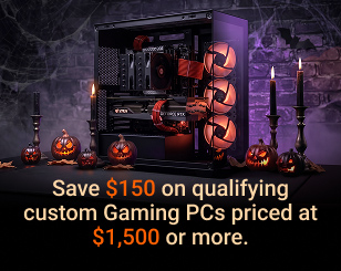 Save $150 on qualifying custom Gaming PCs priced at $1,500 or more.